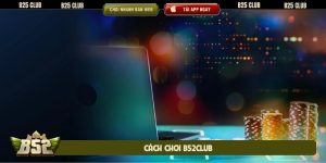 cách chơi B52club