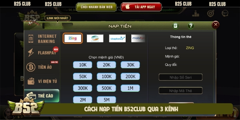 Cách nạp tiền B52club qua 3 kênh