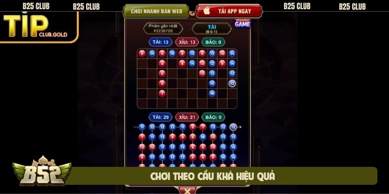 Chơi theo cầu khá hiệu quả