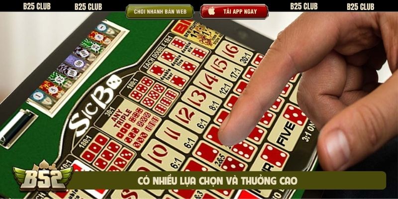 Có nhiều lựa chọn và thưởng cao