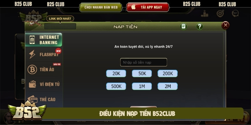 Điều kiện nạp tiền B52club