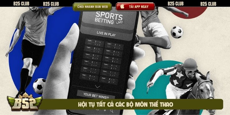 Hội tụ tất cả các bộ môn thể thao