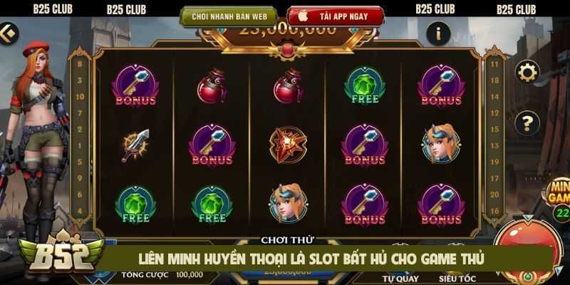 Liên Minh Huyền Thoại là slot bất hủ cho game thủ