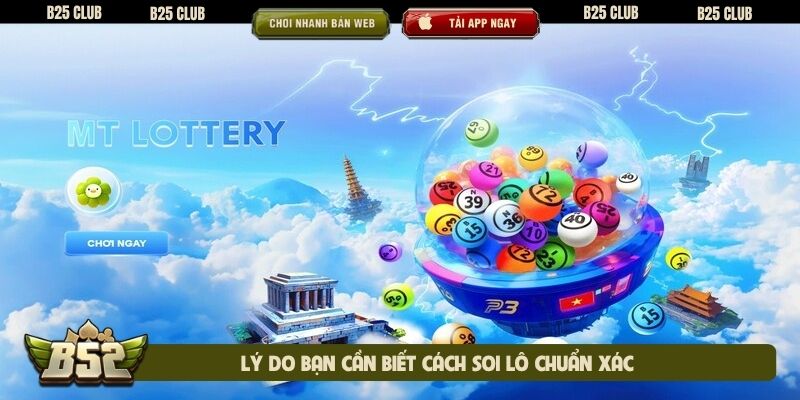 Lý do bạn cần biết cách soi lô chuẩn xác