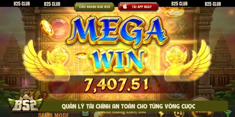 Quản lý tài chính an toàn cho từng vòng cược