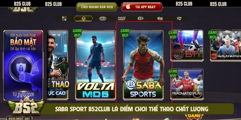 SABA Sport B52club là điểm chơi thể thao chất lượng