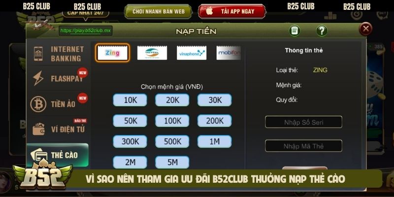 Vì sao nên tham gia ưu đãi B52club thưởng nạp thẻ cào